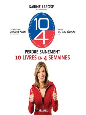 cover image of 10-4 Perdre sainement 10 livres en 4 semaines